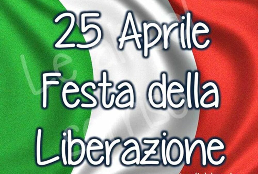 25 aprile festa della Liberazione
